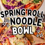 Pinterest pin for spring roll salad.