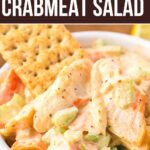 Pinterest pin for creamy crab salad with imitation crab.
