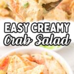 Pinterest Pin for easy creamy crab salad.