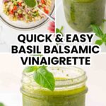 Pinterest pin for basil balsamic dressing.