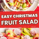 Pinterest pin for festive holiday fruit salad.