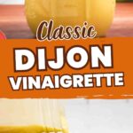 Pinterest pin for classic Dijon vinaigrette.