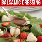 Pinterest pin for creamy balsamic dressing.