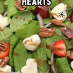 Pinterest pin for strawberry spinach salad with mozzarella hearts.